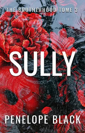 Penelope Black – The Brotherhood, Tome 3 : Sully